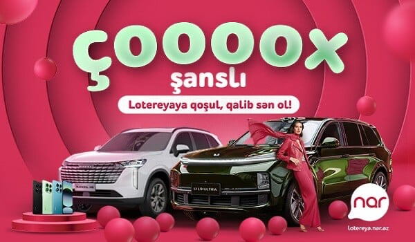 “Nar” “Çoox Şanslı” lotereyasına start verdi “Nar” “Çoox Şanslı” lotereyasına start verdi