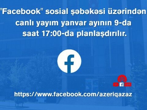 “Azəriqaz” rəhbərliyinin canlı yayımı olacaq