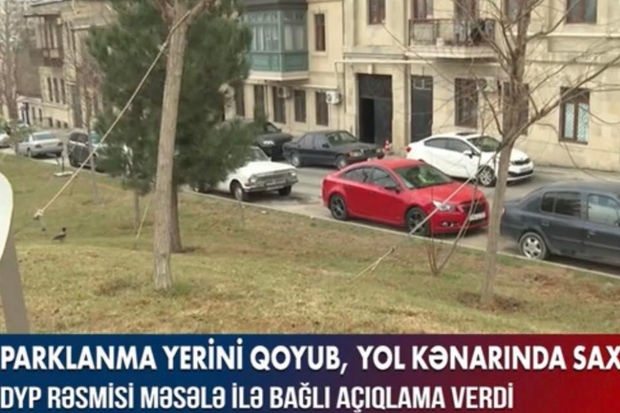 Parklanma yerini qoyub, yol kənarında saxlayanlar: DYP-dən açıqlama