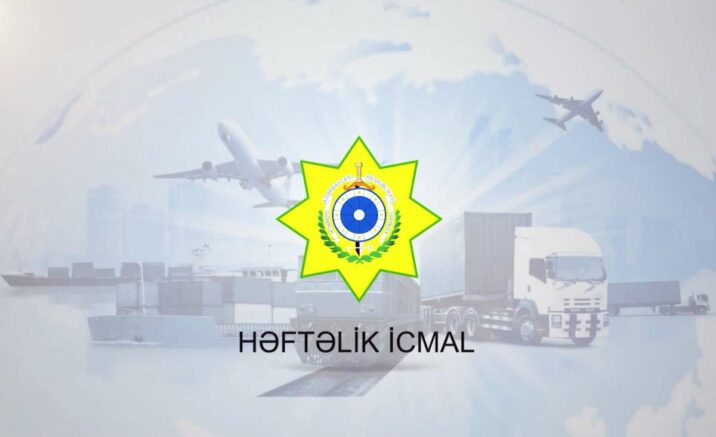 Dövlət Gömrük Komitəsi hətəlik icmalını təqdim etdi – VİDEO