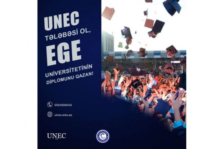 UNEC ilə Türkiyənin Ege Universiteti arasında ikili diplom proqramına başlanılıb