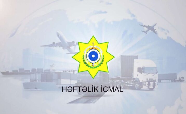 Dövlət Gömrük Komitəsi hətəlik icmalını təqdim etdi – VİDEO