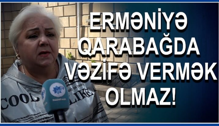 “Aləm dəyəcək bir-birinə! Erməniyə Qarabağda vəzifə vermək olmaz!” – Bakı sakinləri od püskürdü “Aləm dəyəcək bir-birinə! Erməniyə Qarabağda vəzifə vermək olmaz!” – Bakı sakinləri od püskürdü