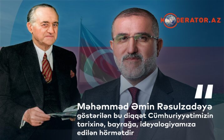 “Rəsulzadəyə göstərilən bu diqqət Cümhuriyyətimizin tarixinə, bayrağa, Müsavat adına, ideyalogiyamıza edilən hörmətdir”