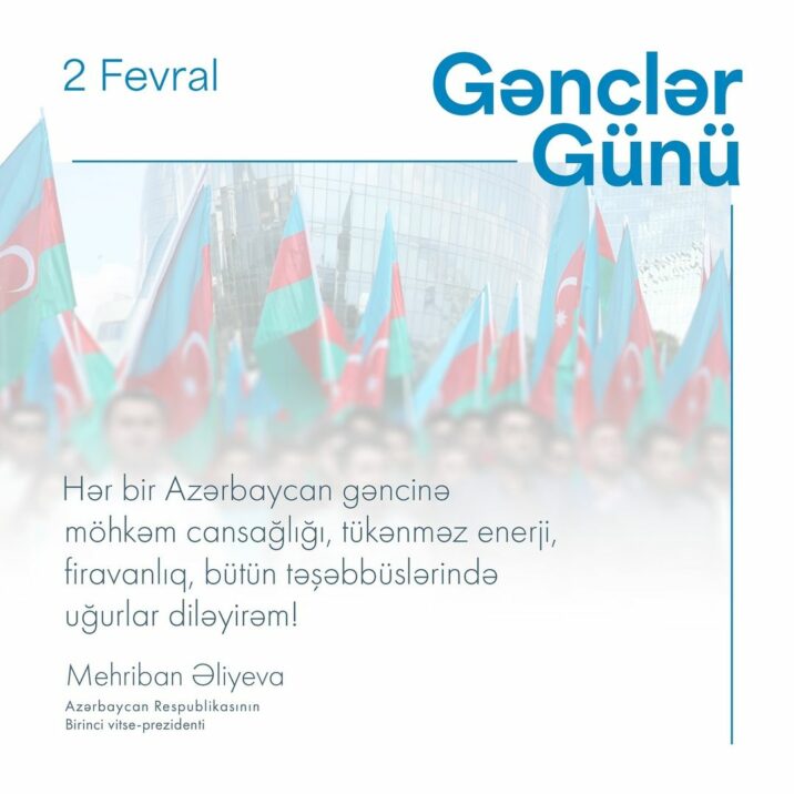 Mehriban Əliyeva Azərbaycan gənclərini təbrik edib