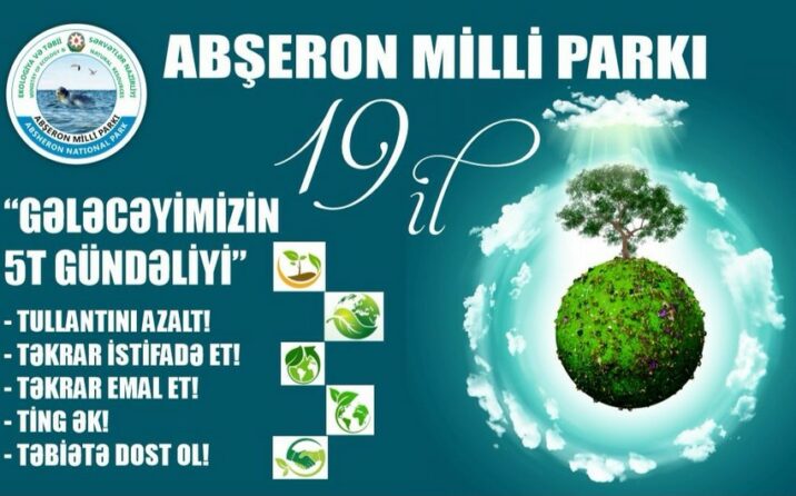 Abşeron Milli Parkının yaranmasından 19 il ötür Abşeron Milli Parkının yaranmasından 19 il ötür
