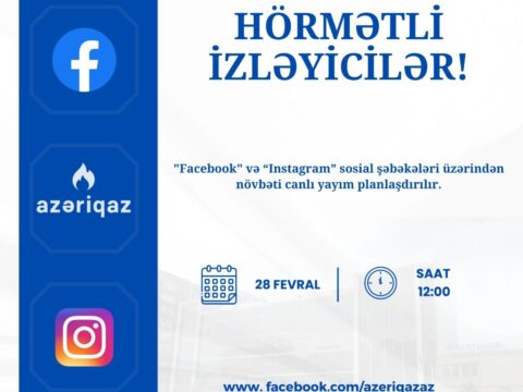"Azəriqaz" İB rəhbərliyinin növbəti canlı yayımı planlaşdırılır