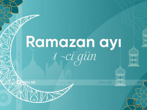 Ramazan ayının ilk gününün iftar və namaz vaxtları