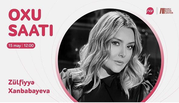 “Oxu saatı”nın növbəti qiraətçisi Zülfiyyə Xanbabayeva olacaq