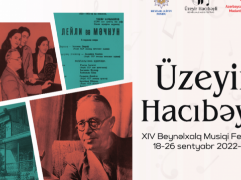 Azərbaycanda 14 ölkənin iştirakı ilə Üzeyir Hacıbəyli Klassik Musiqi Festivalı keçiriləcək