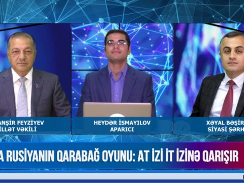 Rusiya və İran birliyimizə qarşı çıxa bilməz