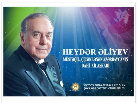 Müstəqil, çiçəklənən Azərbaycanın dahi xilaskarı