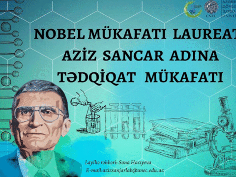 Nobel mükafatçısı, UNEC-in Fəxri doktoru Aziz Sancar adına tədqiqat mükafatı təsis olundu!