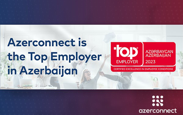 Azerconnect Azərbaycanda ən yaxşı işəgötürən şirkət seçilib