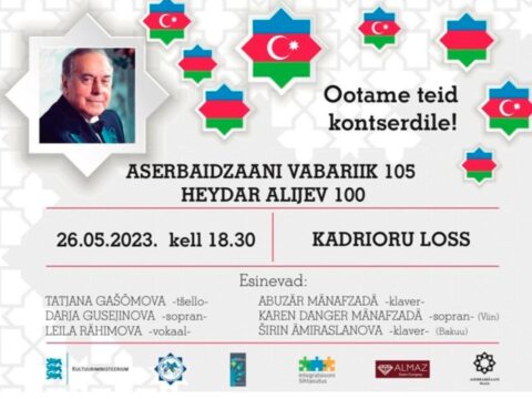 Tallində Azərbaycanın müstəqilliyinin 105, Heydər Əliyevin 100 illiyi münasibətilə konsert keçiriləcək