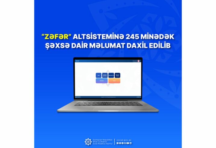 “Zəfər” altsisteminə 245 minədək şəxsə dair məlumat daxil edilib