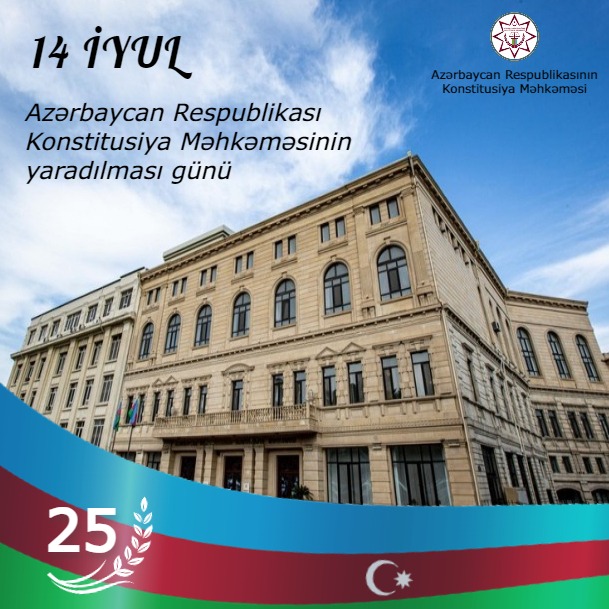 Konstitusiya Məhkəməsinin fəaliyyətə başlamasından 25 il keçir