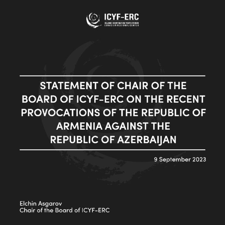 İƏT Gənclər Forumu Avrasiya Regional Mərkəzi erməni provakasiyalarını pisləyən bəyanat yayıb