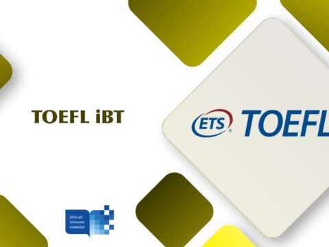 Sentyabrın 23-də TOEFL iBT imtahanı keçiriləcək