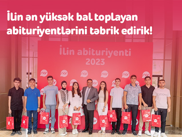 “Nar”dan təhsilə dəstək: Ən çox bal toplayan abituriyentlər mükafatlandırıldı