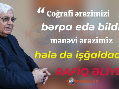 “Coğrafi ərazimizi bərpa edə bildik, mənəvi ərazimiz hələ də işğaldadır”