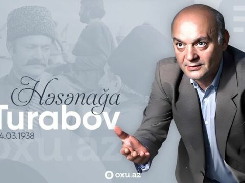 Bu gün “Gəray bəy” obrazı ilə yaddaşlara həkk olan Həsənağa Turabovun doğum günüdür