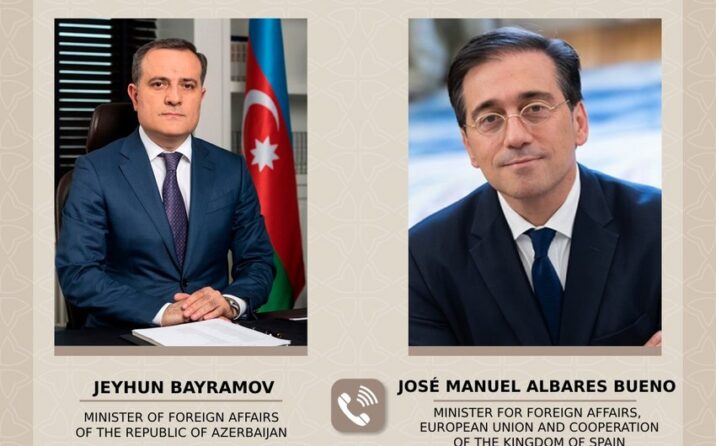 Ceyhun Bayramov İspaniya XİN başçısı ilə Azərbaycan-Aİ münasibətlərini müzakirə edib