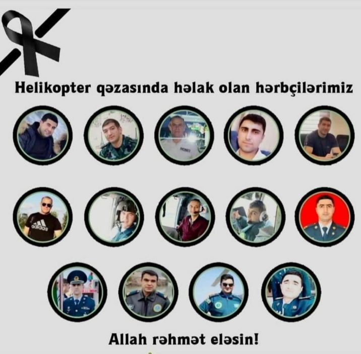 Helikopter qəzasında 14 hərbçimiz həlak oldu Helikopter qəzasında 14 hərbçimiz həlak oldu